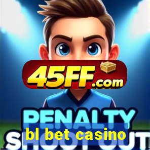 bl bet casino